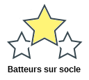 Batteurs sur socle