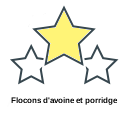 Flocons d'avoine et porridge