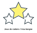 Jeux de rodoirs ŕ trou borgne